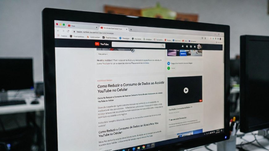 Como Reduzir o Consumo de Dados ao Assistir YouTube no Celular